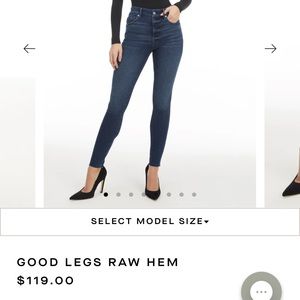 Good American- “Good Legs- Raw Hem”